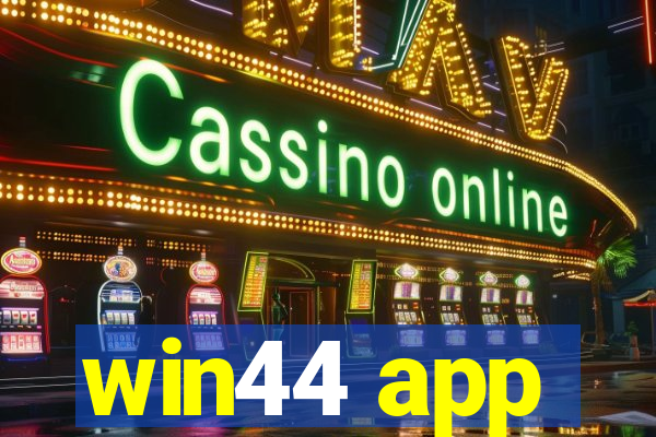 win44 app